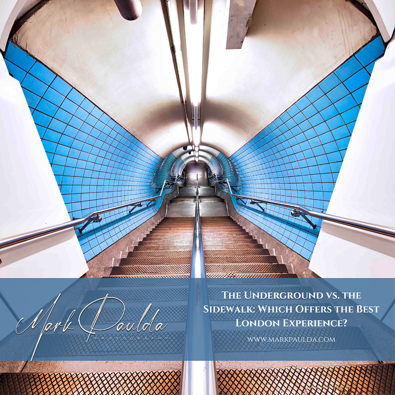 The Underground vs. the Sidewalk: Which Offers the Best London Experience?