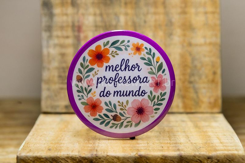 Botom e Imã "Melhor professora do mundo"