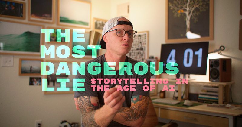 The Most Dangerous Lie | Why Storytelling Still Matters in the Age of AI