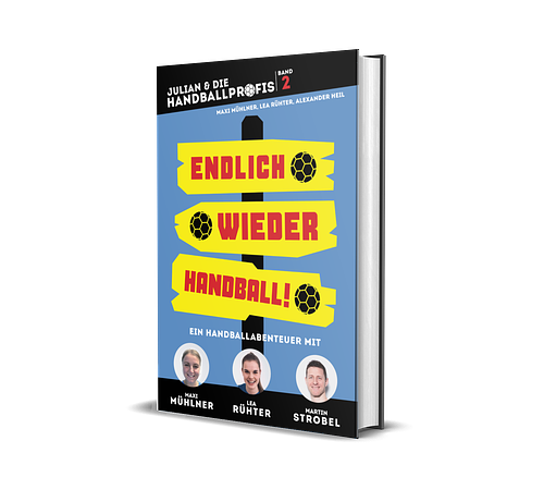 Band 2: ENDLICH WIEDER HANDBALL!